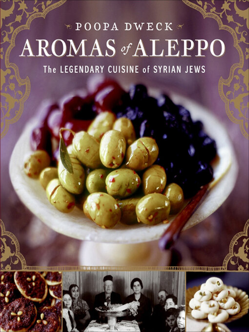 Title details for Aromas of Aleppo by Poopa Dweck - Wait list
